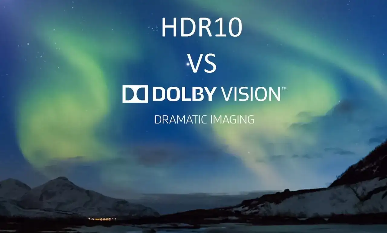 HDR10 vs Dolby Vision: zorza polarna w oszałamiającej jakości obrazu.